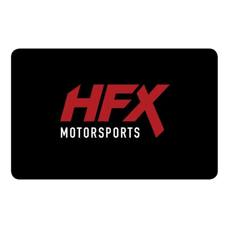 HFX Motorsports Gift Certificate